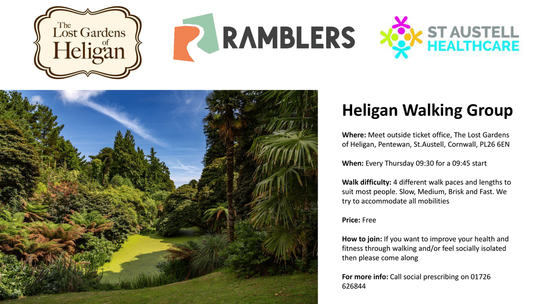 Ramblers Walking group poster - The lost gardens of heligan every Thrusday 9 30 am - Price is free to join please call 01726 626844